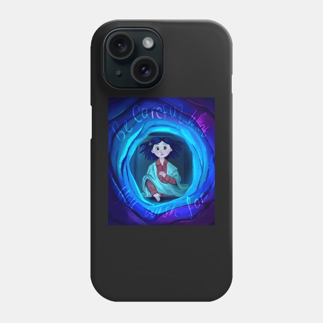 Be Careful What You Wish For Phone Case by curiousquirrel