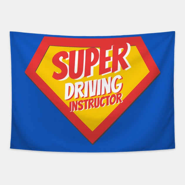 Driving Instructor Gifts | Super Driving Instructor Tapestry by BetterManufaktur