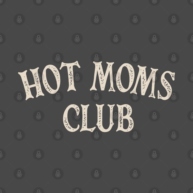 Hot Moms Club by OldTony