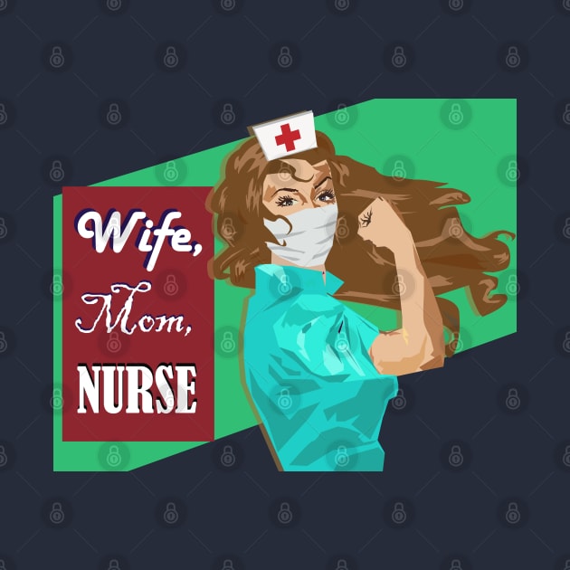 Wife, Mom, Nurse Gift for Brunette RN by MichelleBoardman