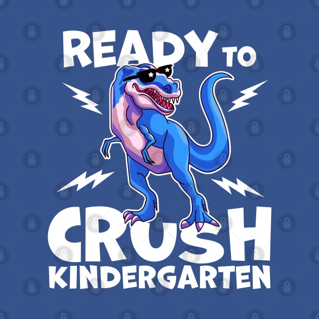 I'm Ready To Crush Kindergarten Dinosaur Back To School Kids by OrangeMonkeyArt