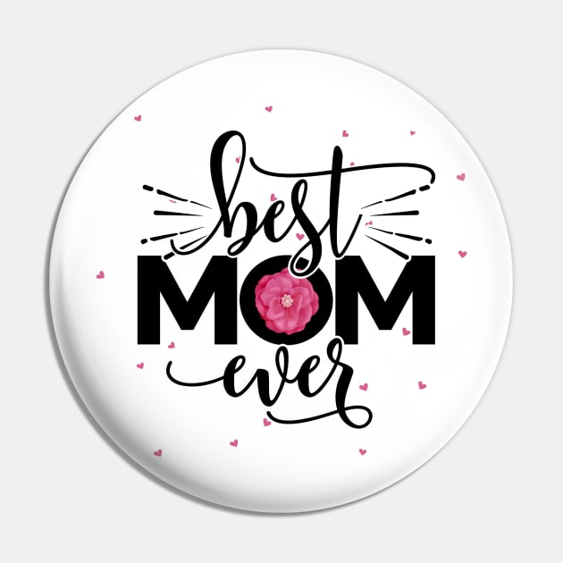 Best Mom Ever Pin by BrillianD