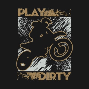 PLAY OFFROAD DIRTY T-Shirt