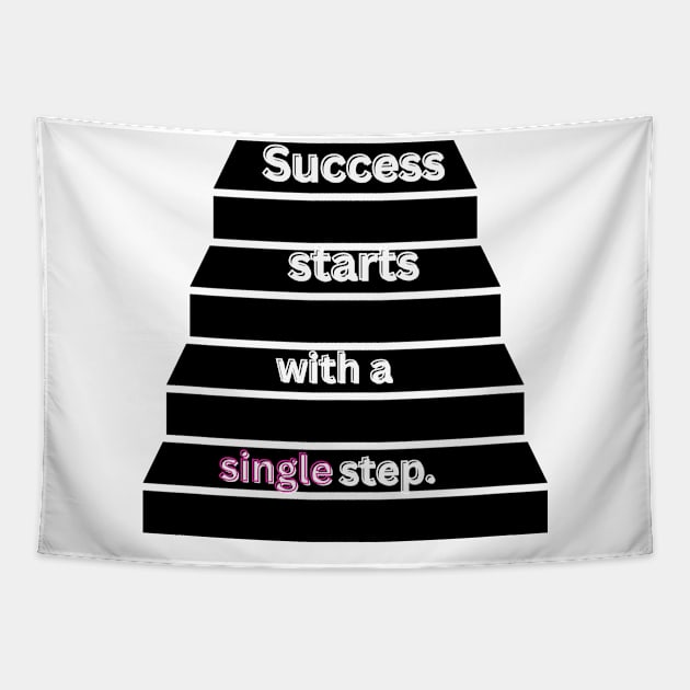 Success starts with a single step Tapestry by Bekadazzledrops