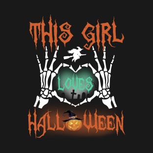 This girl loves Halloween T-Shirt