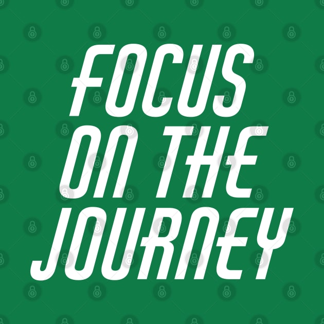 Focus On The Journey by Texevod