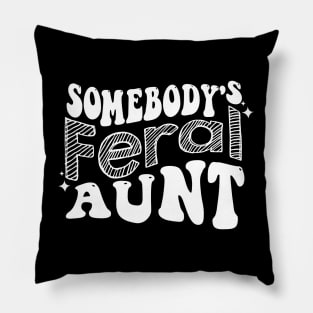 somebody's feral aunt (on back) Pillow