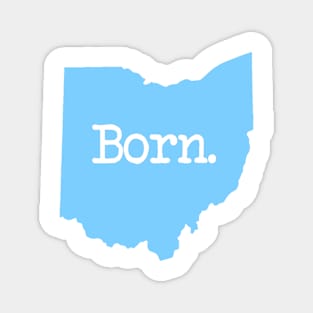 Ohio Born OH Blue Magnet