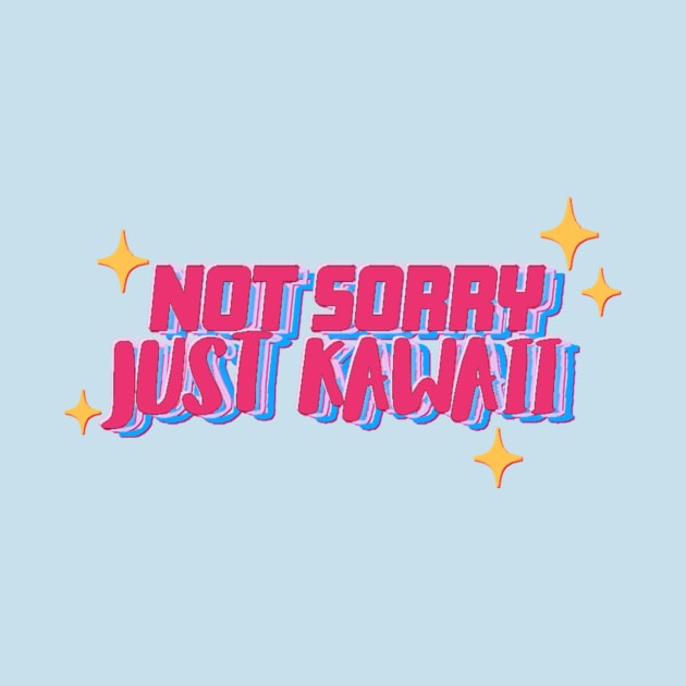 Not Sorry Just Kawaii by ColourMoiChic