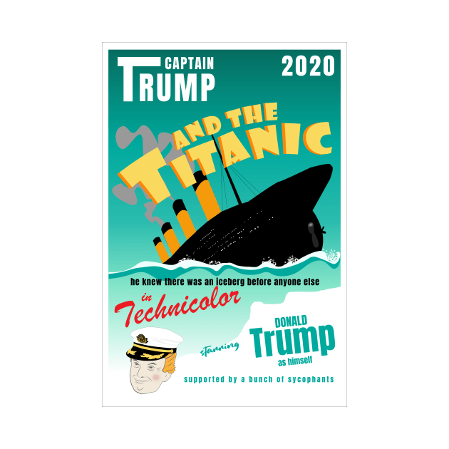 Captain Trump and the Titanic by bluehair