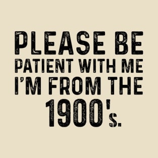 Please be patient with me im from the T-Shirt