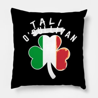 Funny Saint Patricks Day O'talian Irish Italian Shamrock Pillow