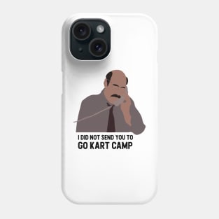 I did not send you to go kart camp Phone Case