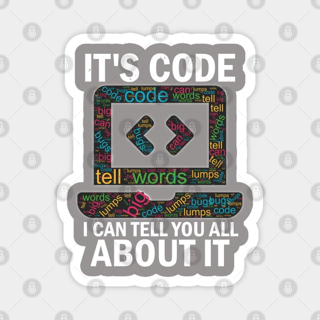 It's Corn Meme Parody It's Code Programmer Humor Magnet by alcoshirts