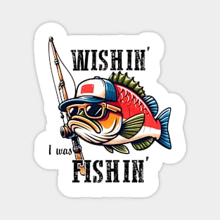 Wishing I was fishing Funny Quote Hilarious Sayings Humor Gift Magnet