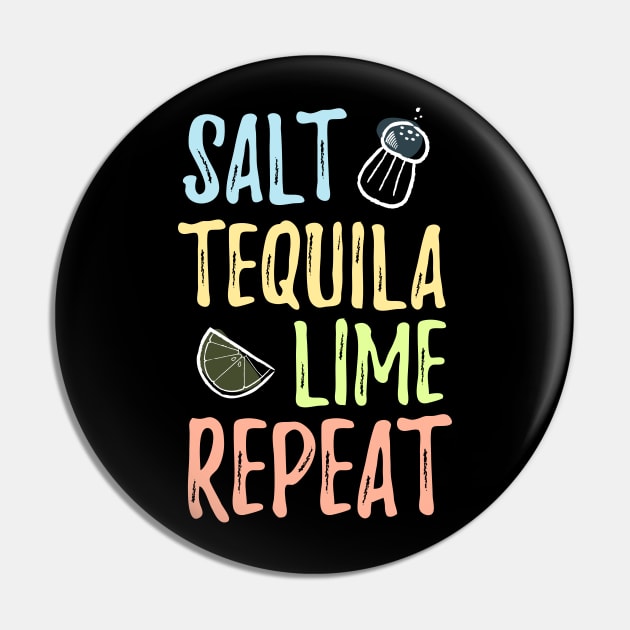 Salt, Tequila, Lime, Repeat - vintage design Pin by verde