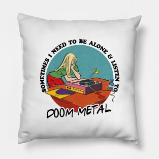 Doom Metal Music Obsessive Fan Design Pillow