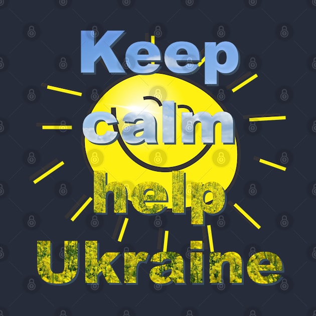 Keep calm and help Ukraine by tashashimaa