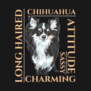Long Haired Chihuahua Dog Traits - dog theme gift T-Shirt