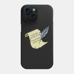 Laws Of Man Phone Case