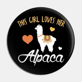 This Girls Loves Her Alpaca Cute Animal Quote Gift Idea Pin