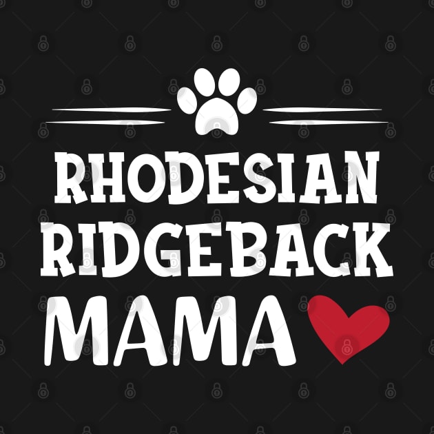 Rhodesian Ridgeback Mama by KC Happy Shop