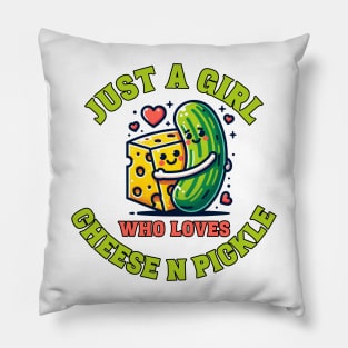 Just a girl who loves cheese n pickle Pillow