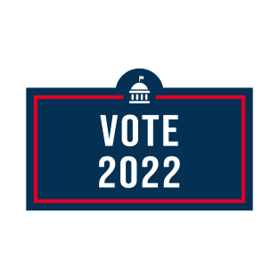 Vote 2022 T-Shirt