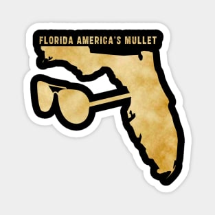 Florida america's mullet: Newest design for Florida america's mullet Magnet