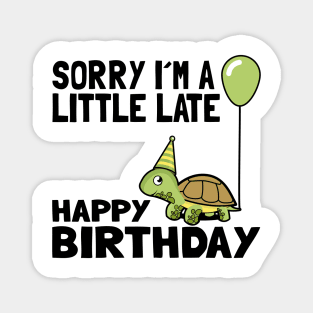 Funny Cute Turtle Birthday Gift Child Bday Present for Kids Magnet