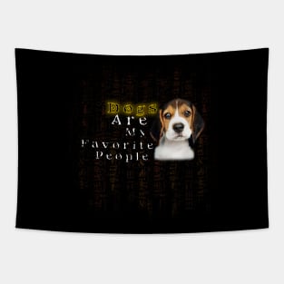 funny dog quotes | Dogs Are My Favorite People Tapestry