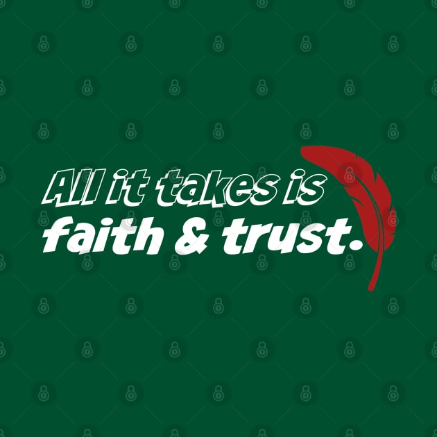 All it takes is faith and trust by StarsHollowMercantile