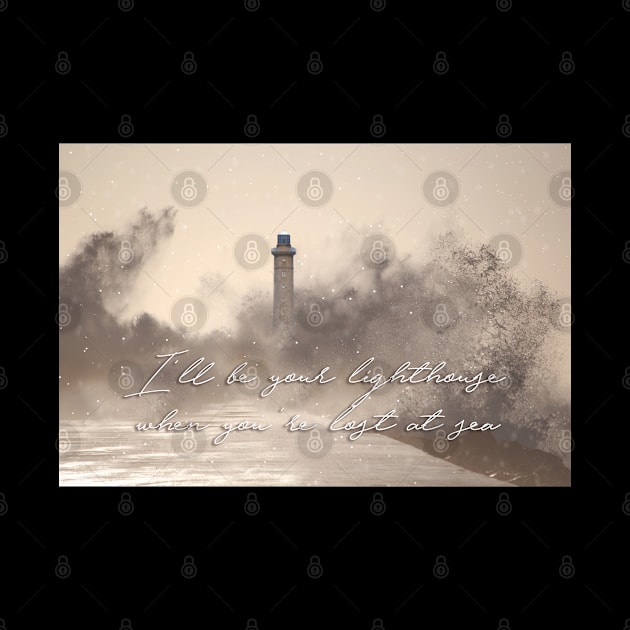 I'll be your lighthouse when you're lost at sea... by LanaBanana