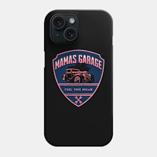 Mamas Garage Fuel Your Dream Wrench Classic Car Racing Mom Mechanic Phone Case