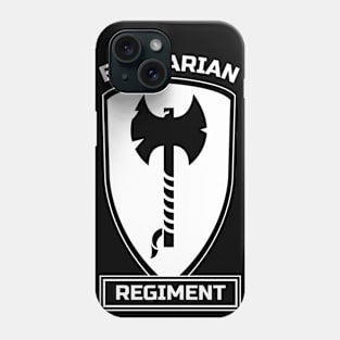 Barbarian Regiment Phone Case