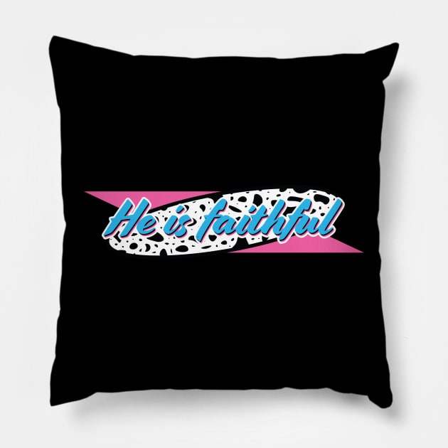 He is Faithful - Retro Christian Design Pillow by WLK ON WTR Designs