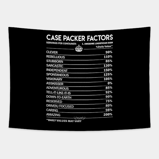 Case Packer T Shirt - Case Packer Factors Daily Gift Item Tee Tapestry by Jolly358