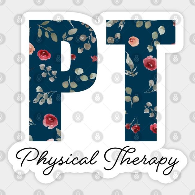 Physical Therapist - Physical Therapist - Sticker