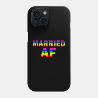 Gay Pride Married Af Marriage Equality Lgbt Phone Case