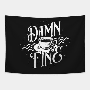 Damn Fine Cup of Coffee Tapestry
