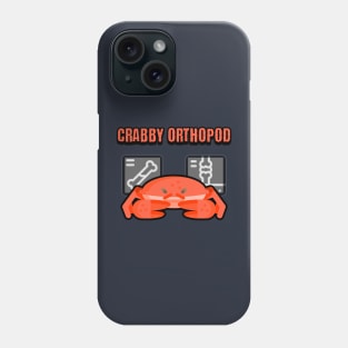 Crabby Orthopod Phone Case