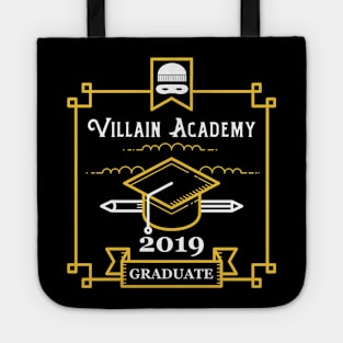 2019 Villain Academy Graduates Tote