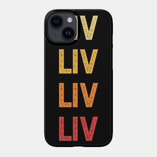 Liv Phone Cases - iPhone and Android | TeePublic