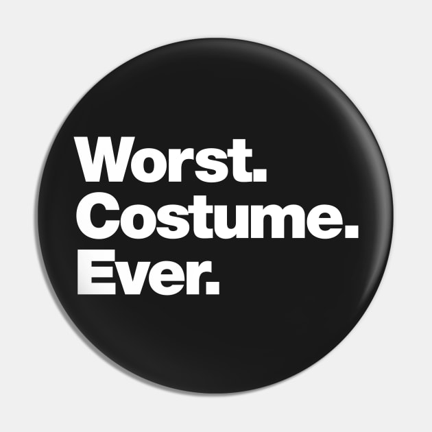 Worst. Costume. Ever. Pin by Chestify