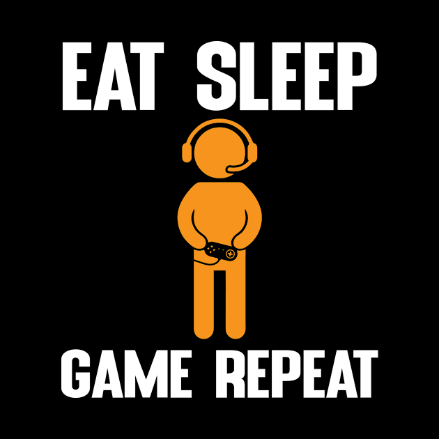 Eat, sleep, Game and repeat by FatTize