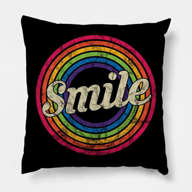 Smile - Retro Rainbow Faded-Style Pillow by MaydenArt