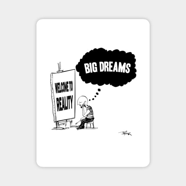 Big dreams Magnet by Loui Jover 