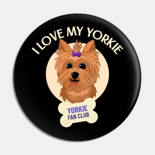 Cute Dog - I Love My Yorkie Pin