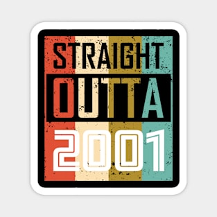 Straight Outta 2001 Magnet