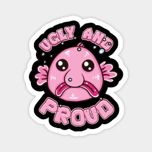 Ugly and Proud Blobfish Magnet
